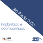 O Projeto Rio Pardo 2050 está implantado e estamos acompanhando!